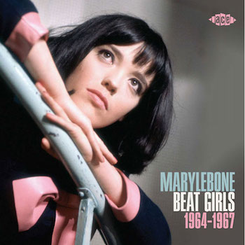 V.A. - Marylebone Beat Girls 1964-1967 V.A. - Marylebone Beat Girls 1964-1967